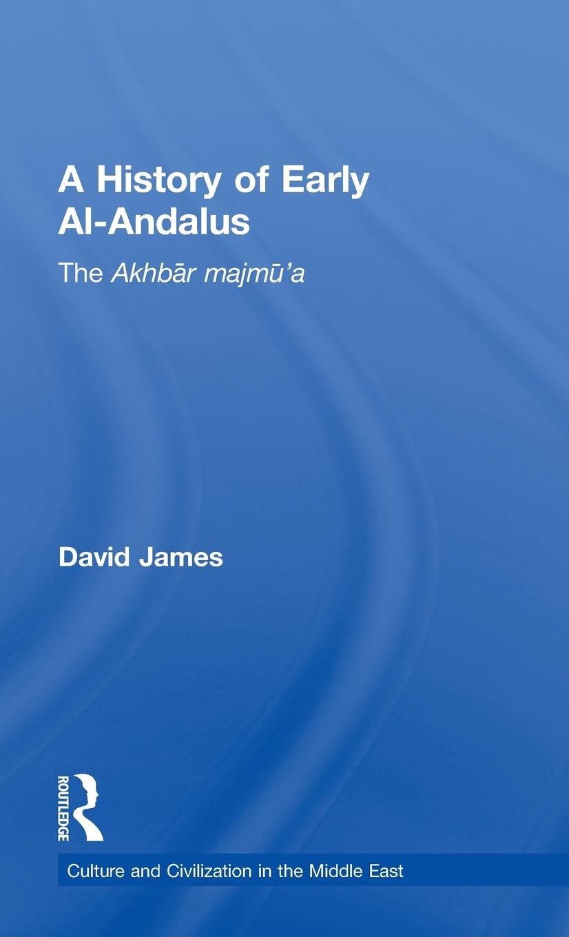 A History of Early Al-Andalus