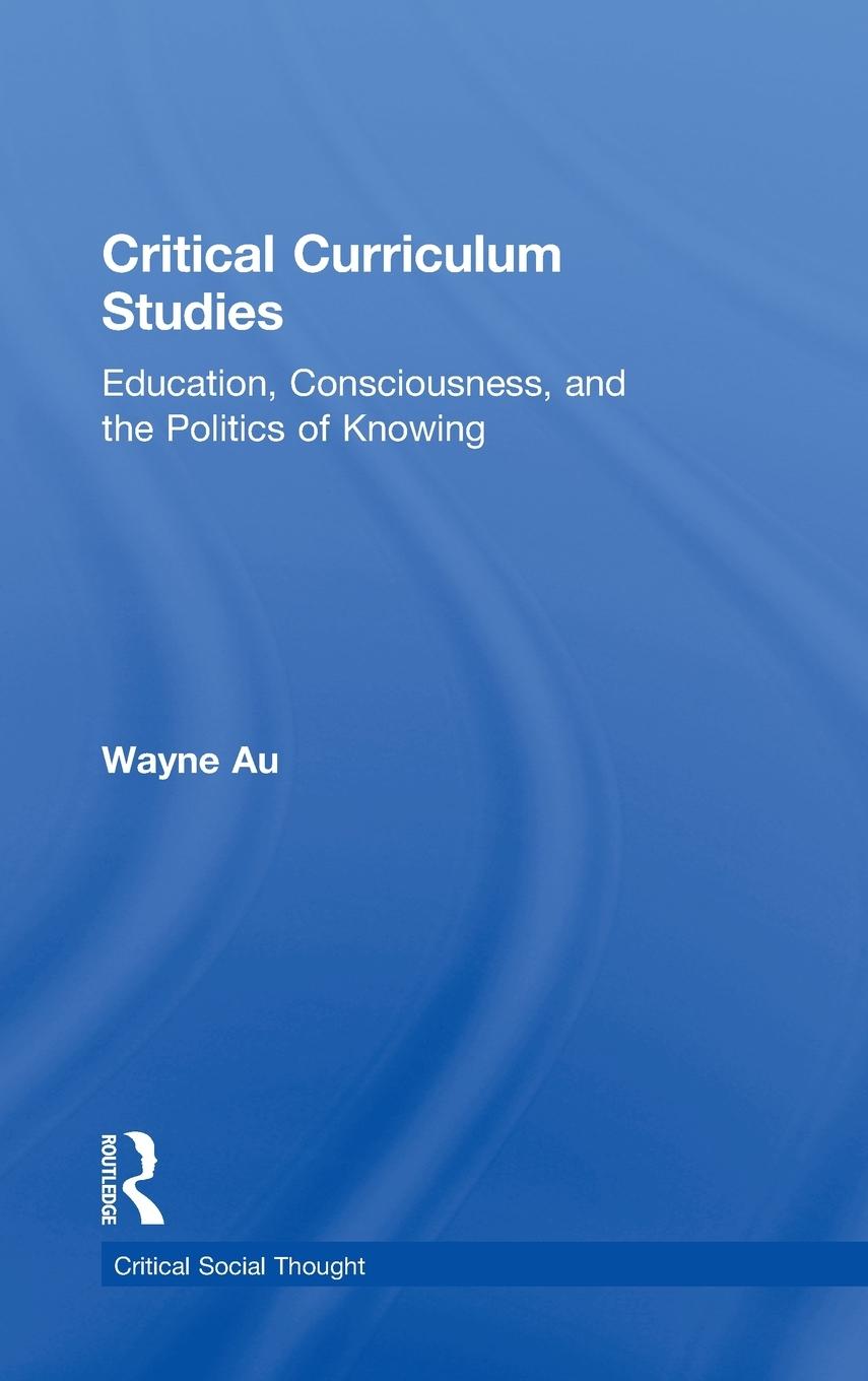 Critical Curriculum Studies