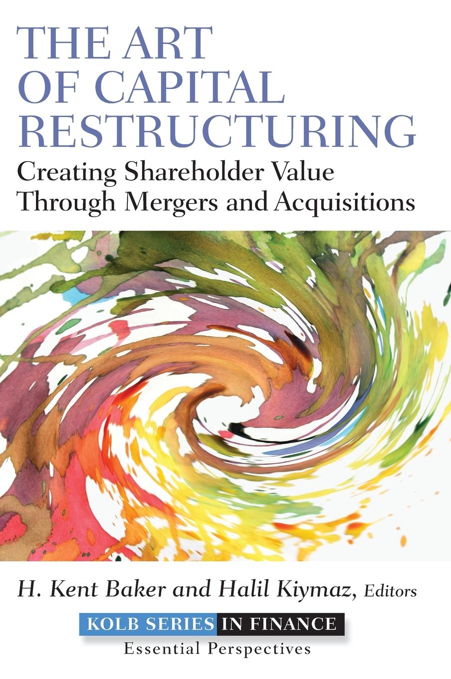 The Art of Capital Restructuring