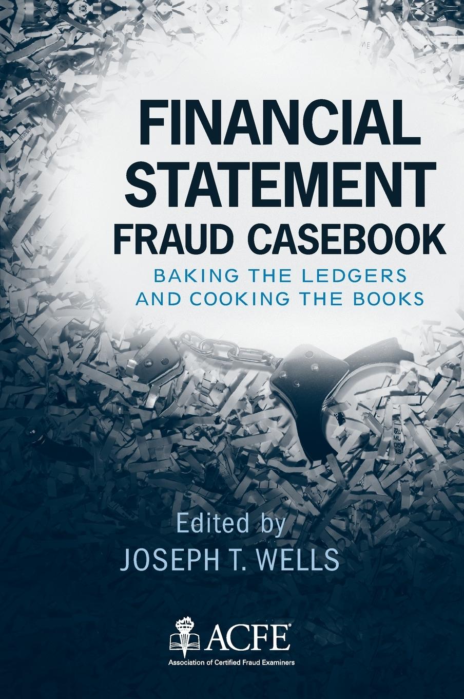 Financial Statement Fraud Casebook