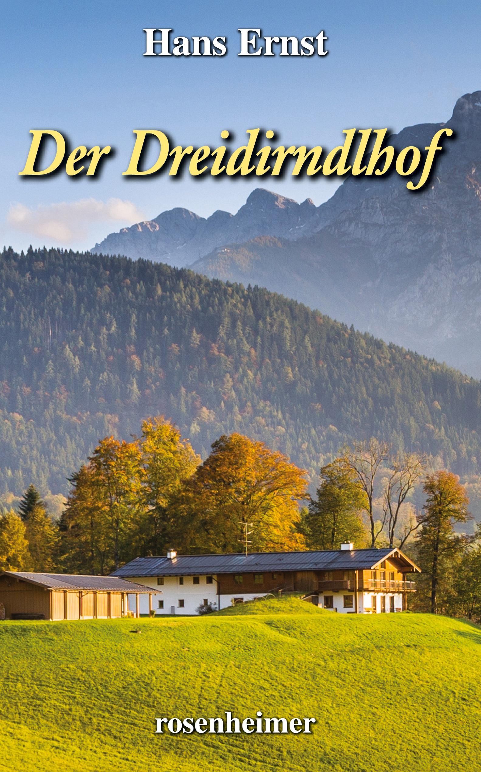 Der Dreidirndlhof