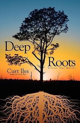 Deep Roots