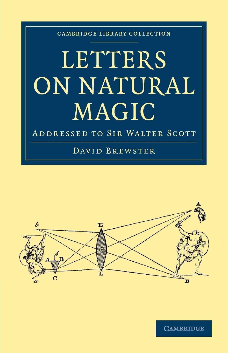 Letters on Natural Magic, Addressed to Sir Walter             Scott