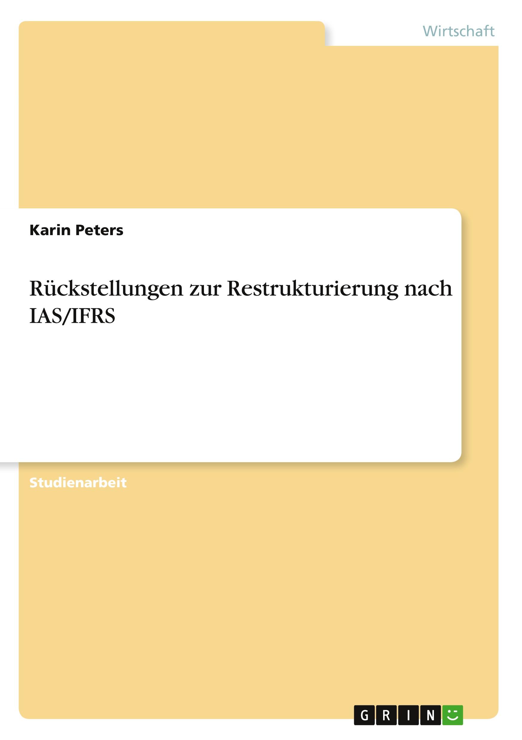 Rückstellungen zur Restrukturierung nach IAS/IFRS