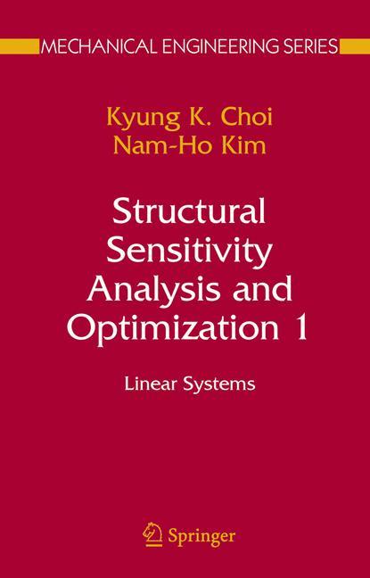 Structural Sensitivity Analysis and Optimization 1