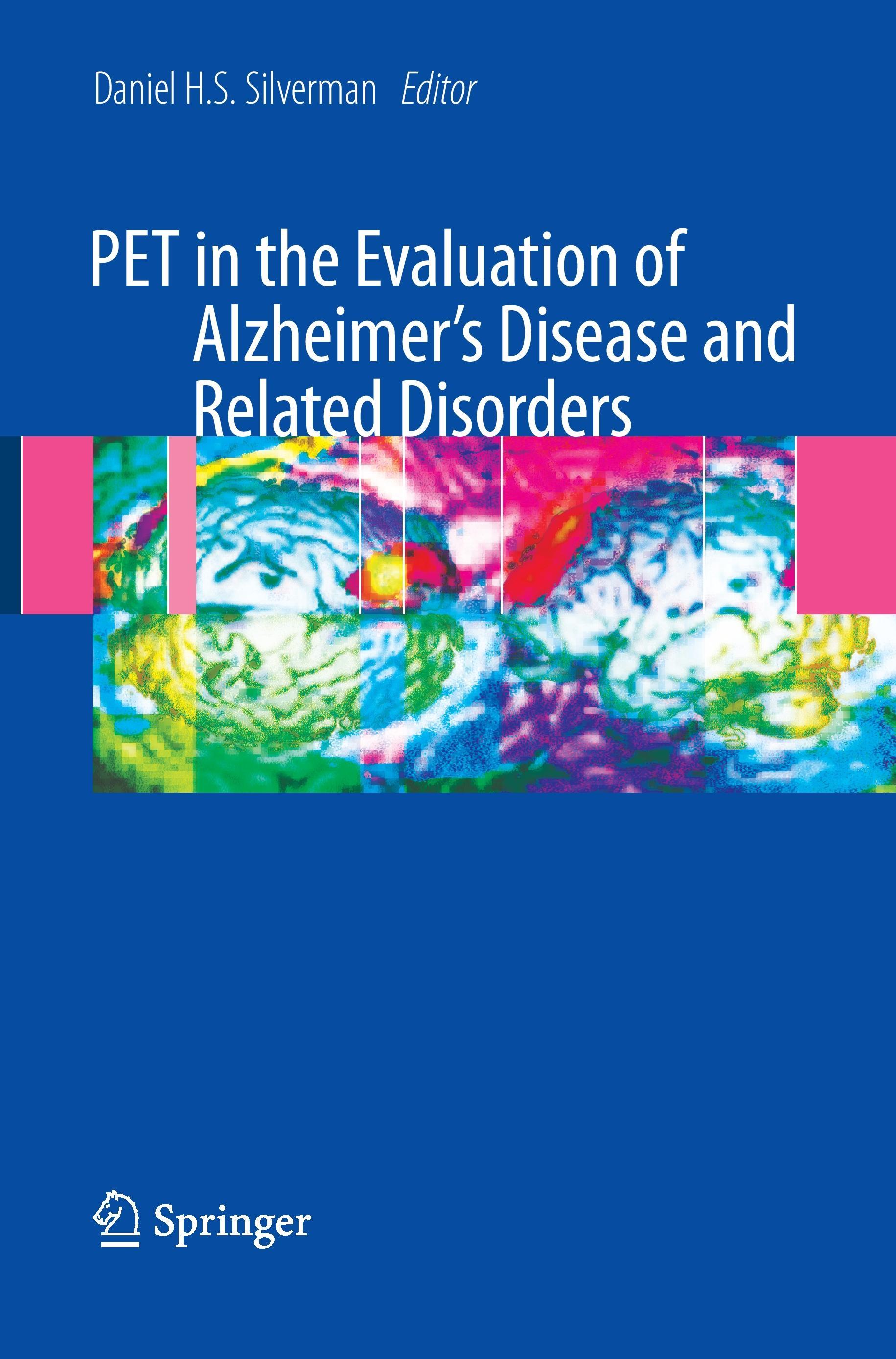 PET in the Evaluation of Alzheimer's Disease and Related Disorders