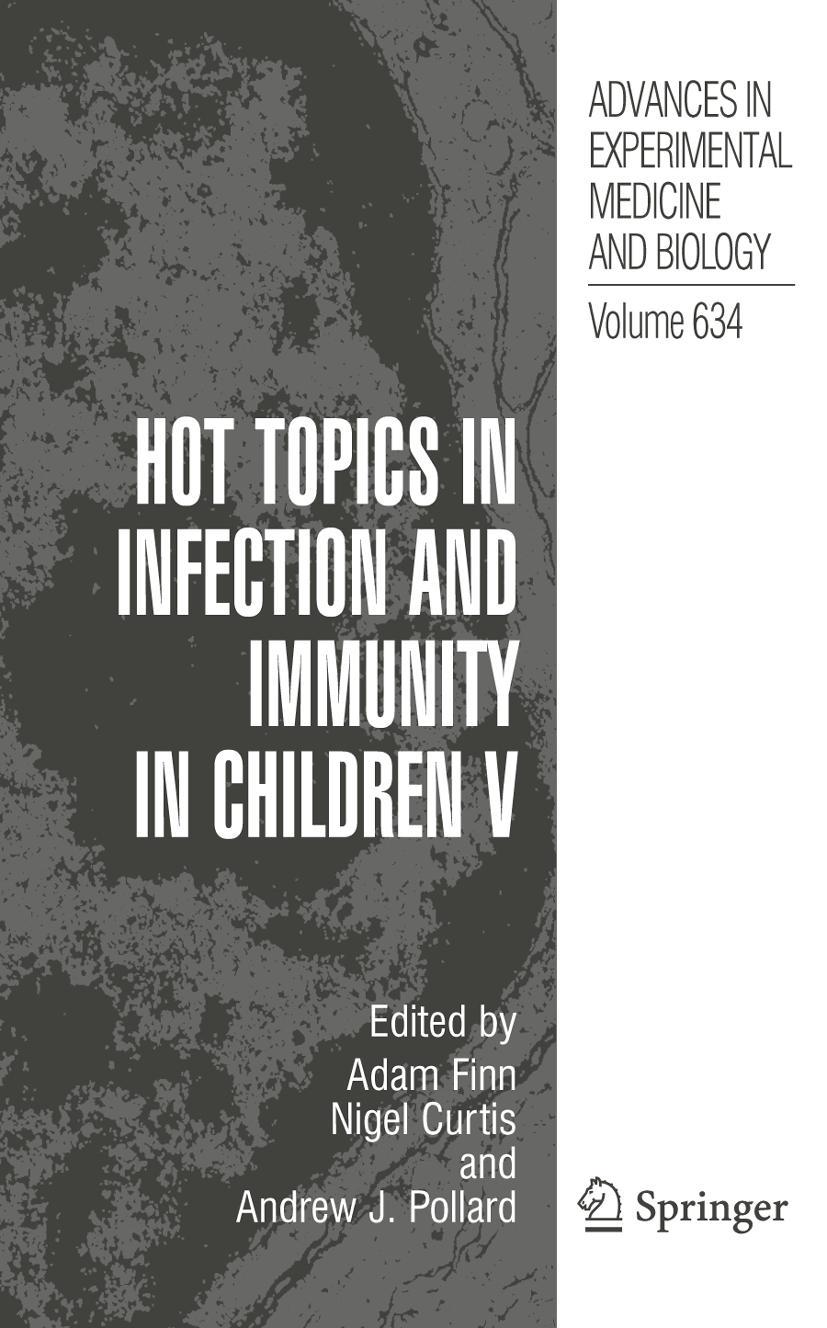 Hot Topics in Infection and Immunity in Children V