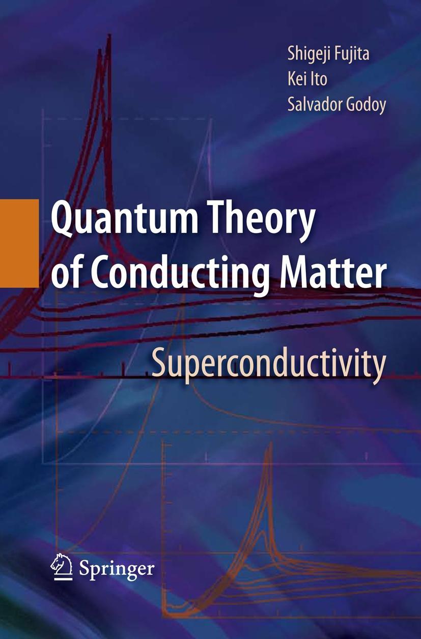 Quantum Theory of Conducting Matter