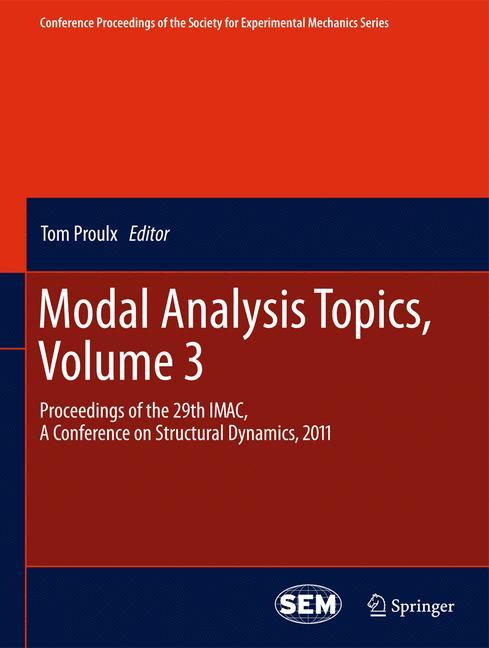 Modal Analysis Topics, Volume 3