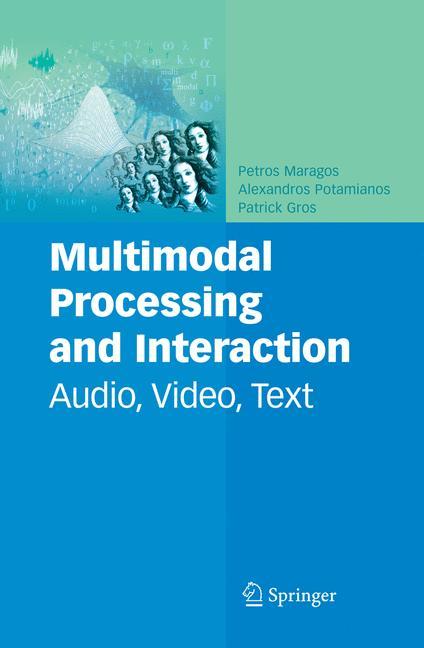 Multimodal Processing and Interaction