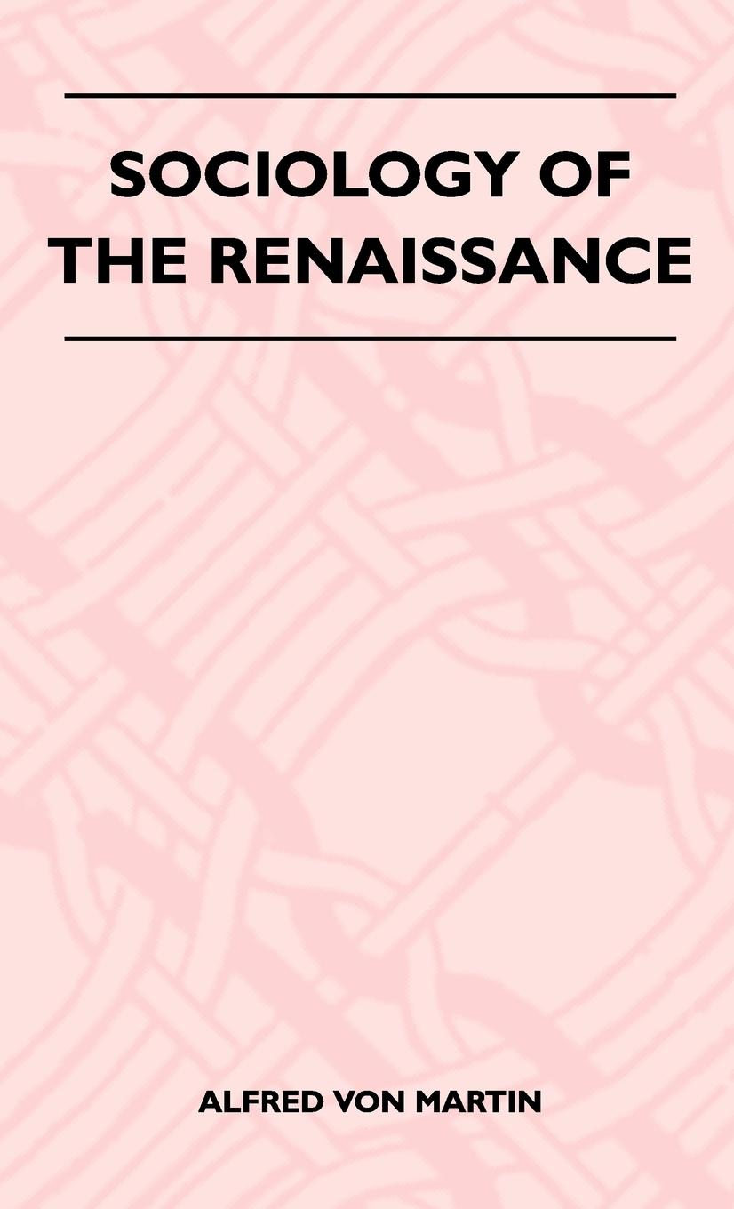 Sociology Of The Renaissance