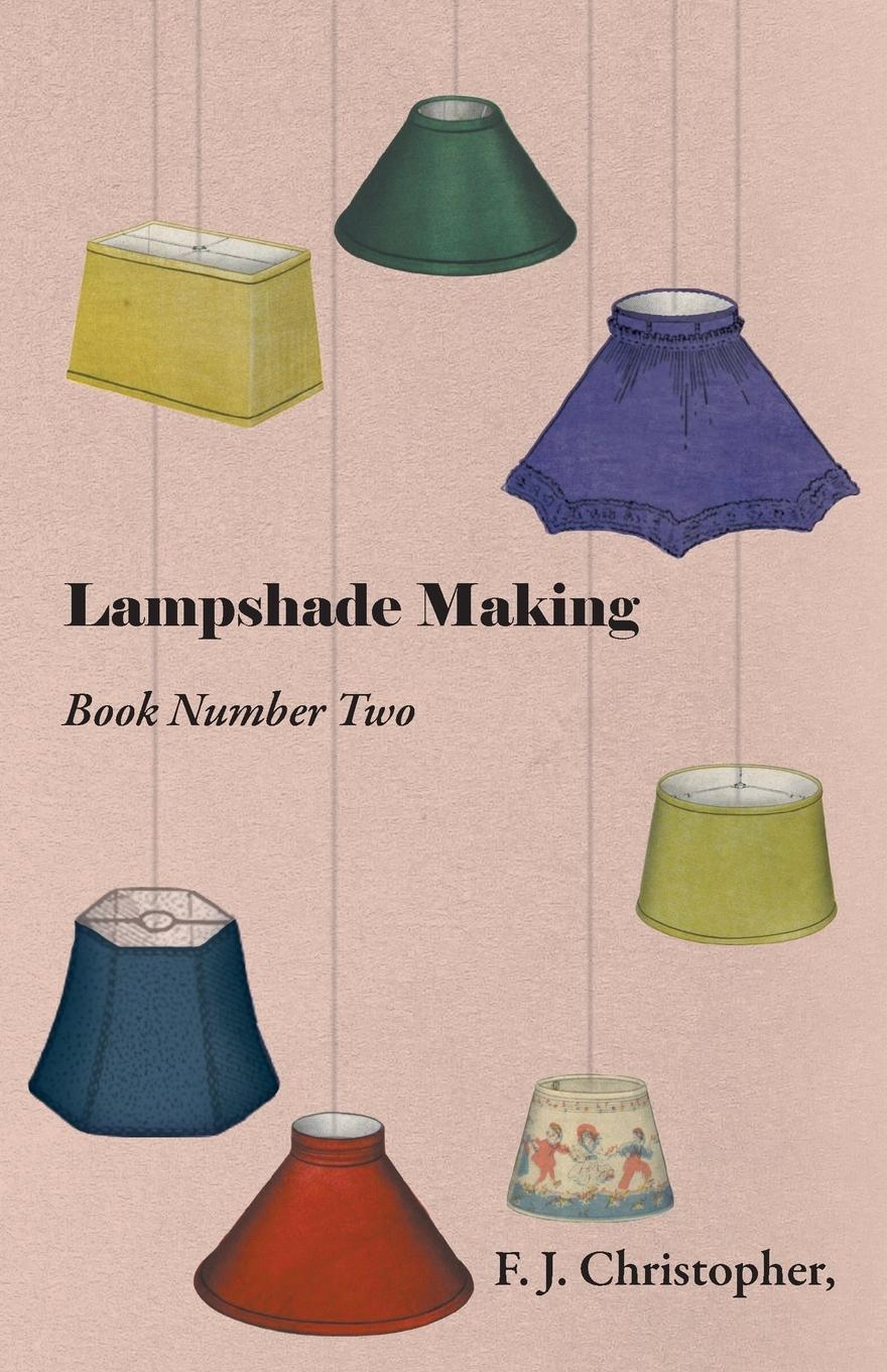 Lampshade Making - Book Number Two