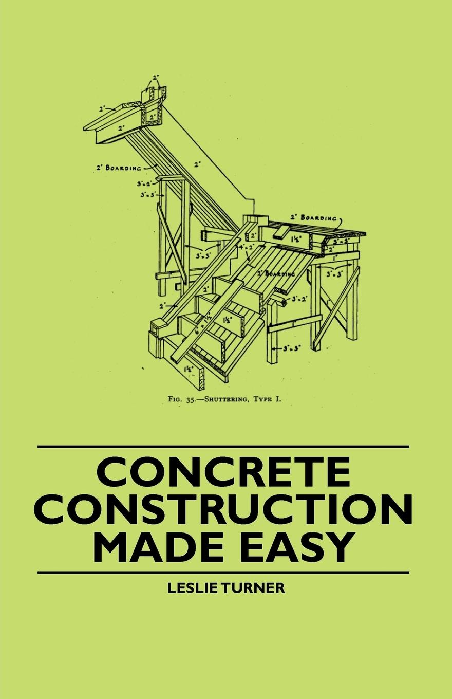 Concrete Construction Made Easy