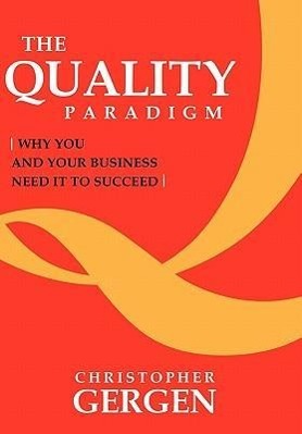 The Quality Paradigm