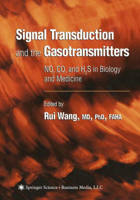 Signal Transduction and the Gasotransmitters