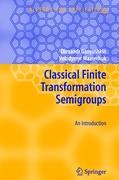 Classical Finite Transformation Semigroups