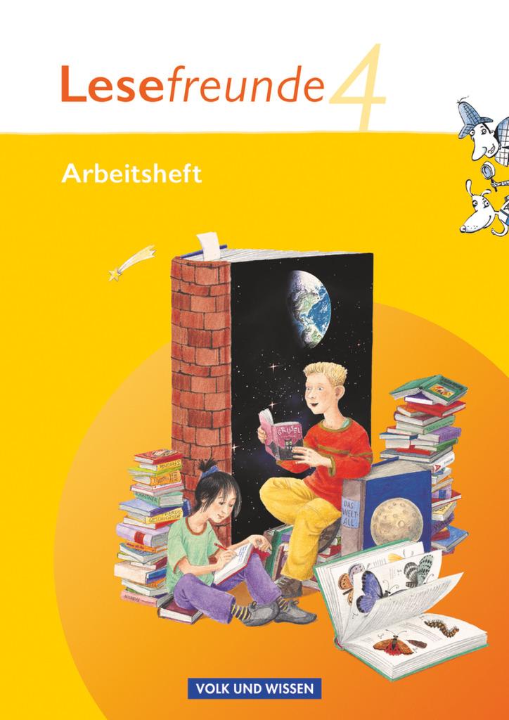 Lesefreunde 4. Schuljahr. Arbeitsheft. Östliche Bundesländer und Berlin