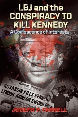 LBJ and the Conspiracy to Kill Kennedy