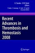 Recent Advances in Thrombosis and Hemostasis