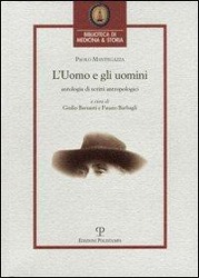 L'Uomo E Gli Uomini: Antologia Di Scritti Antropologici