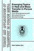 Emerging Topics in Heat and Mass Transfer in Porous Media