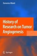 History of Research on Tumor Angiogenesis