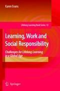 Learning, Work and Social Responsibility