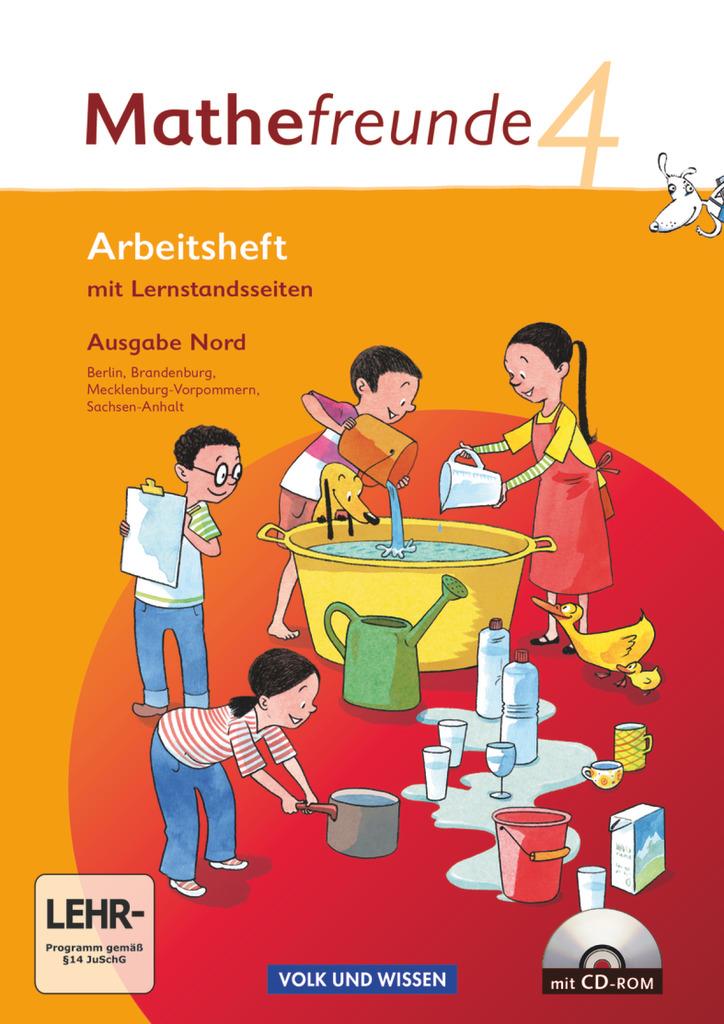 Mathefreunde 4. Schuljahr. Arbeitsheft mit CD-ROM und Lernstandsseiten. Ausgabe Nord