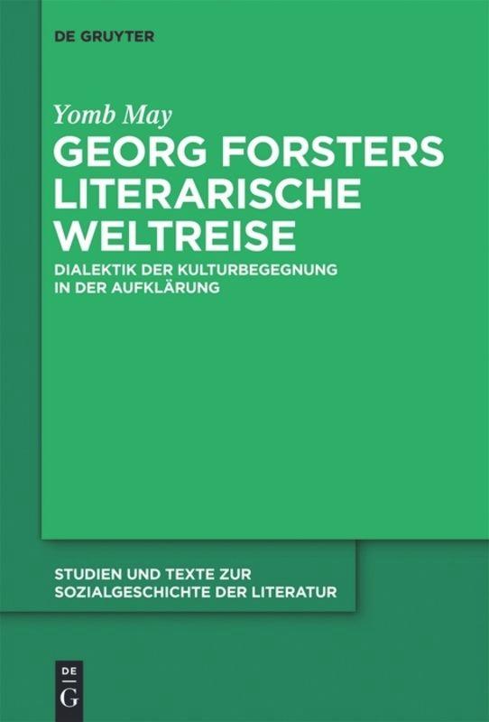 Georg Forsters literarische Weltreise