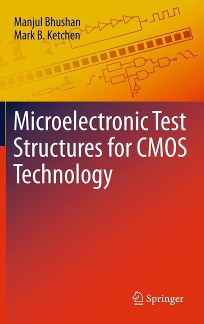 Microelectronic Test Structures for CMOS Technology