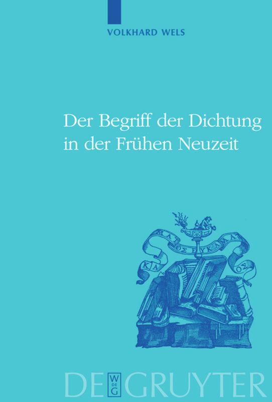 Der Begriff der Dichtung in der Frühen Neuzeit