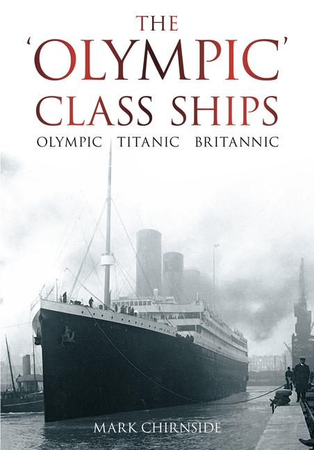 The 'Olympic' Class Ships