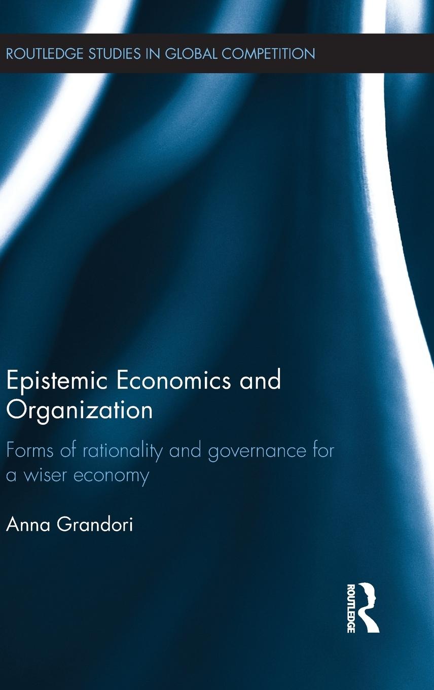 Epistemic Economics and Organization