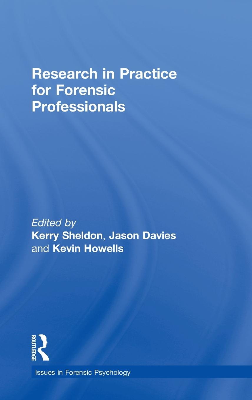 Research in Practice for Forensic Professionals