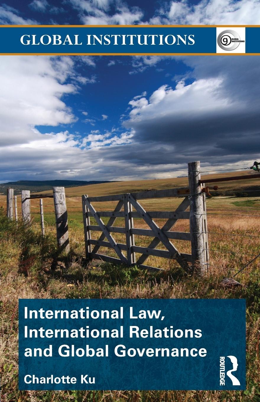 International Law, International Relations and Global Governance