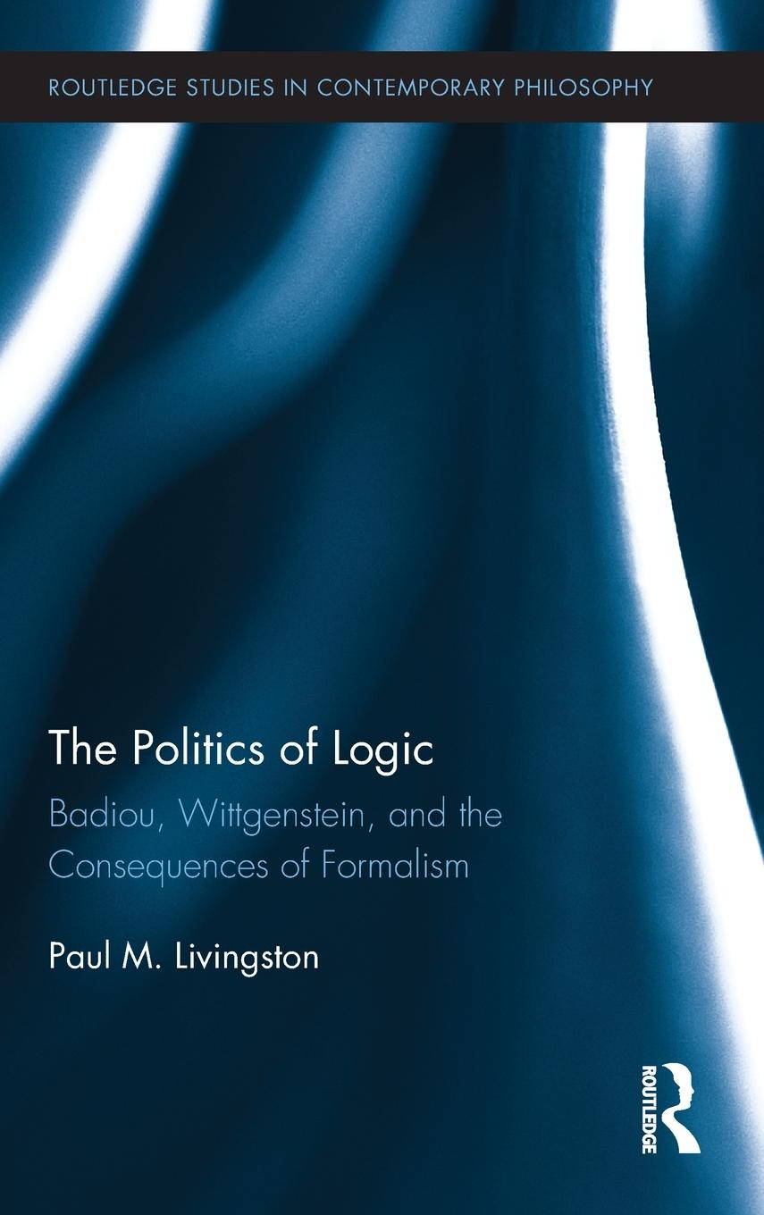 The Politics of Logic