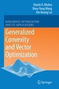 Generalized Convexity and Vector Optimization