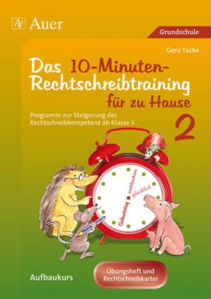 Das 10-Minuten-Rechtschreibtraining für zu Hause 2