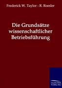 Die Grundsätze wissenschaftlicher Betriebsführung