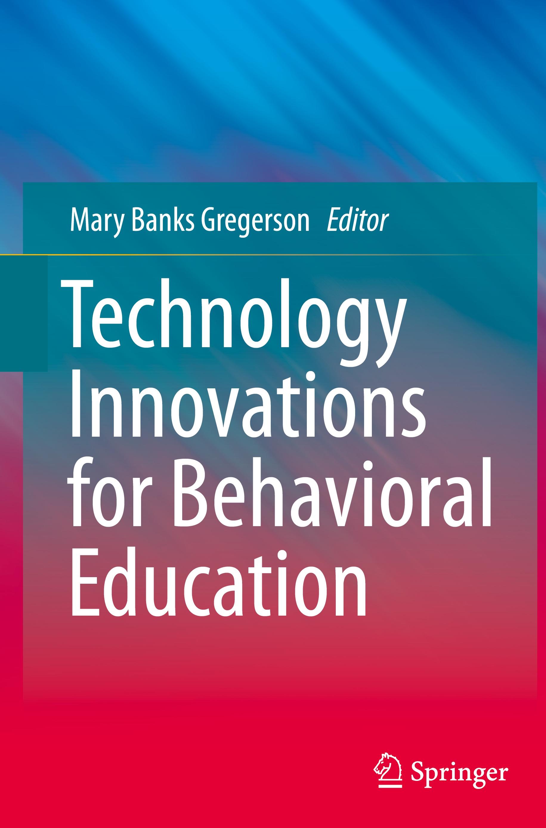 Technology Innovations for Behavioral Education