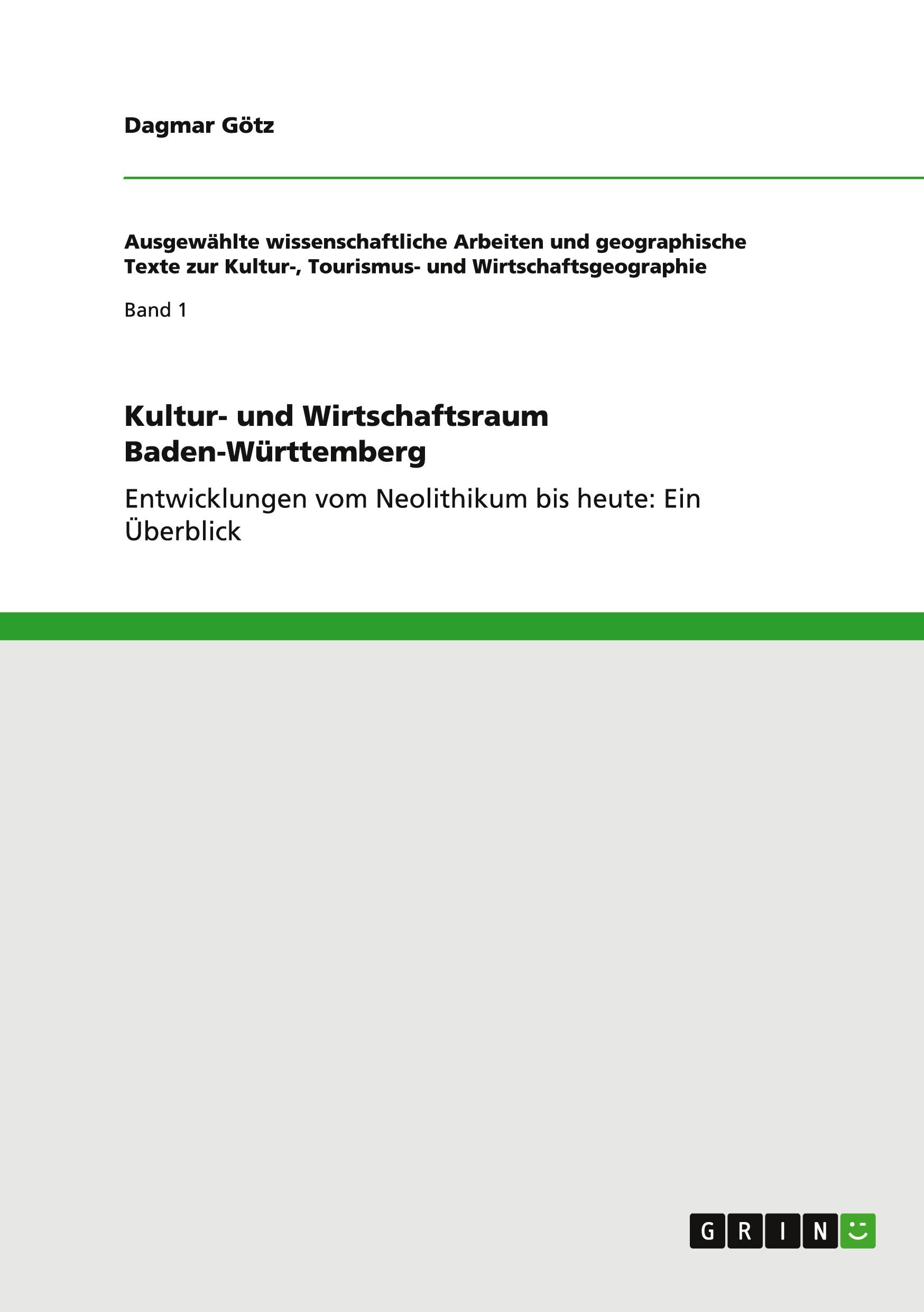 Kultur- und Wirtschaftsraum Baden-Württemberg