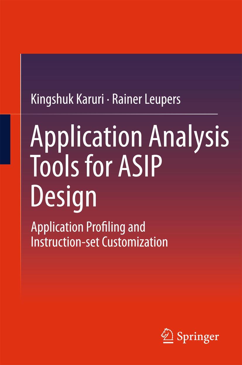 Application Analysis Tools for Asip Design