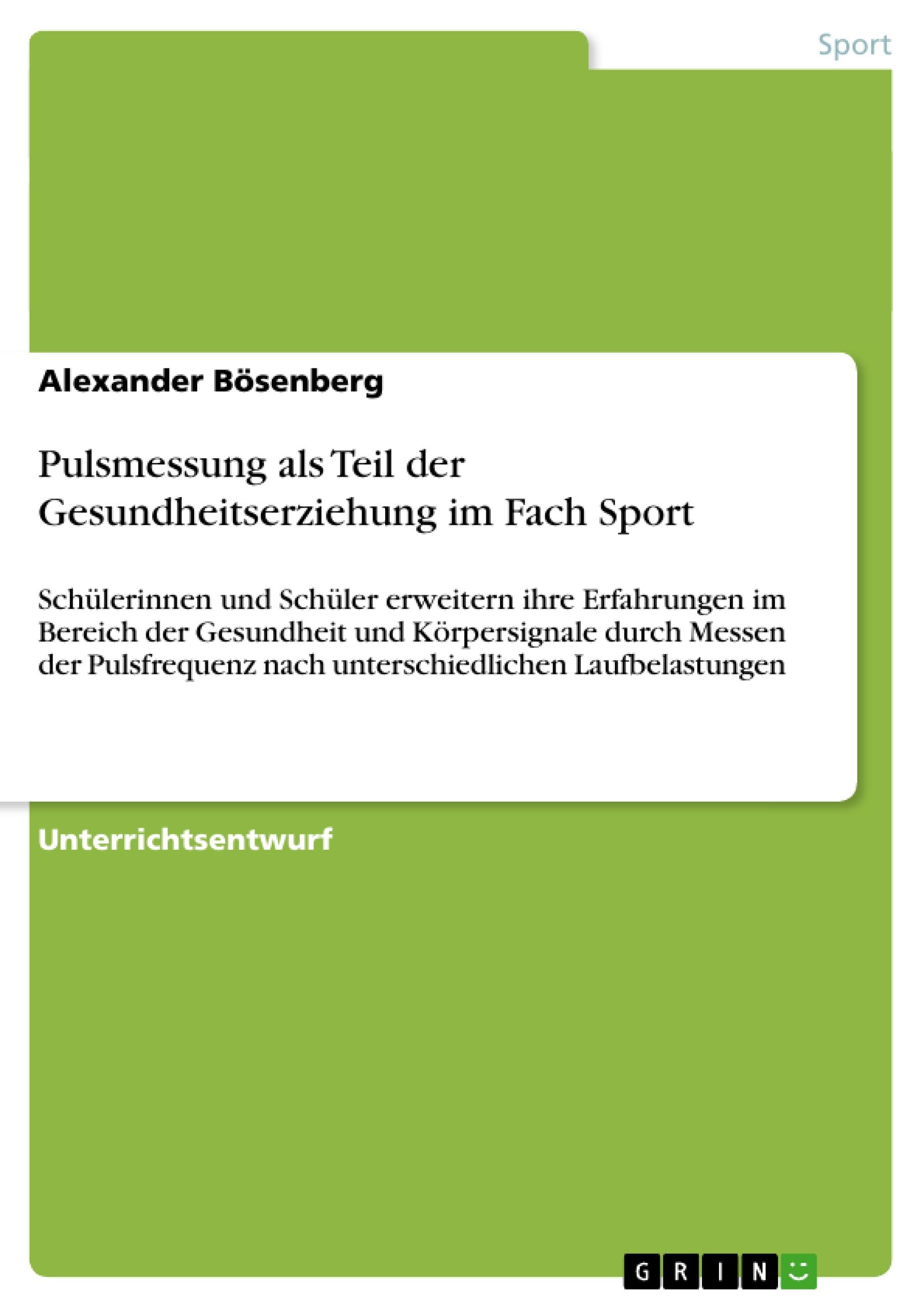 Pulsmessung als Teil der Gesundheitserziehung im Fach Sport