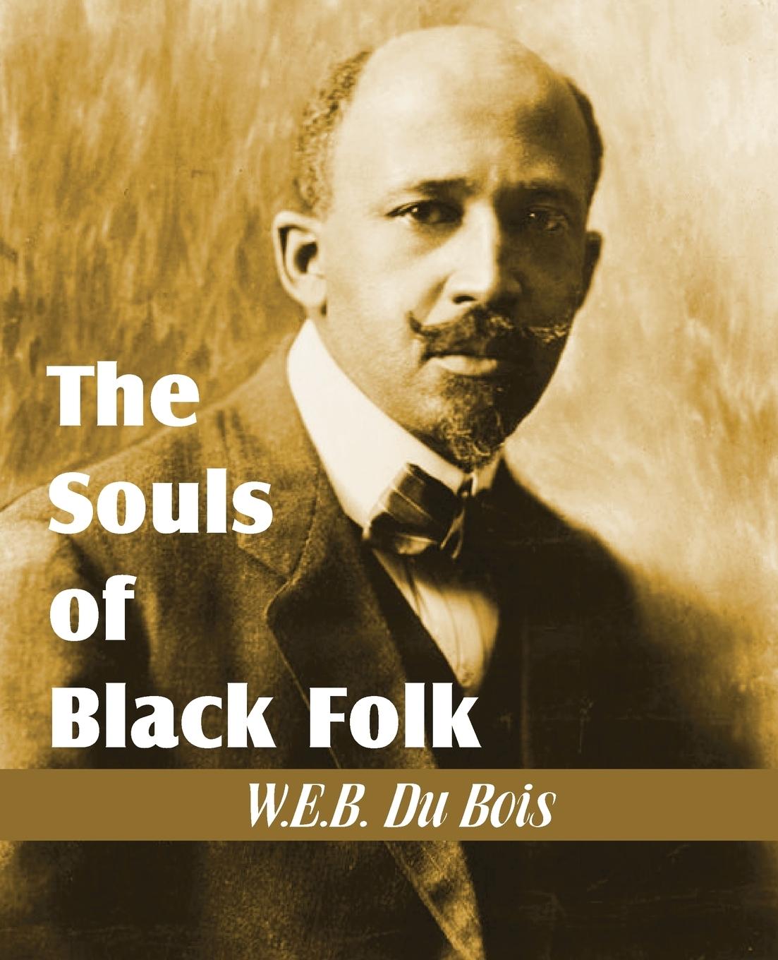 The Souls of Black Folk