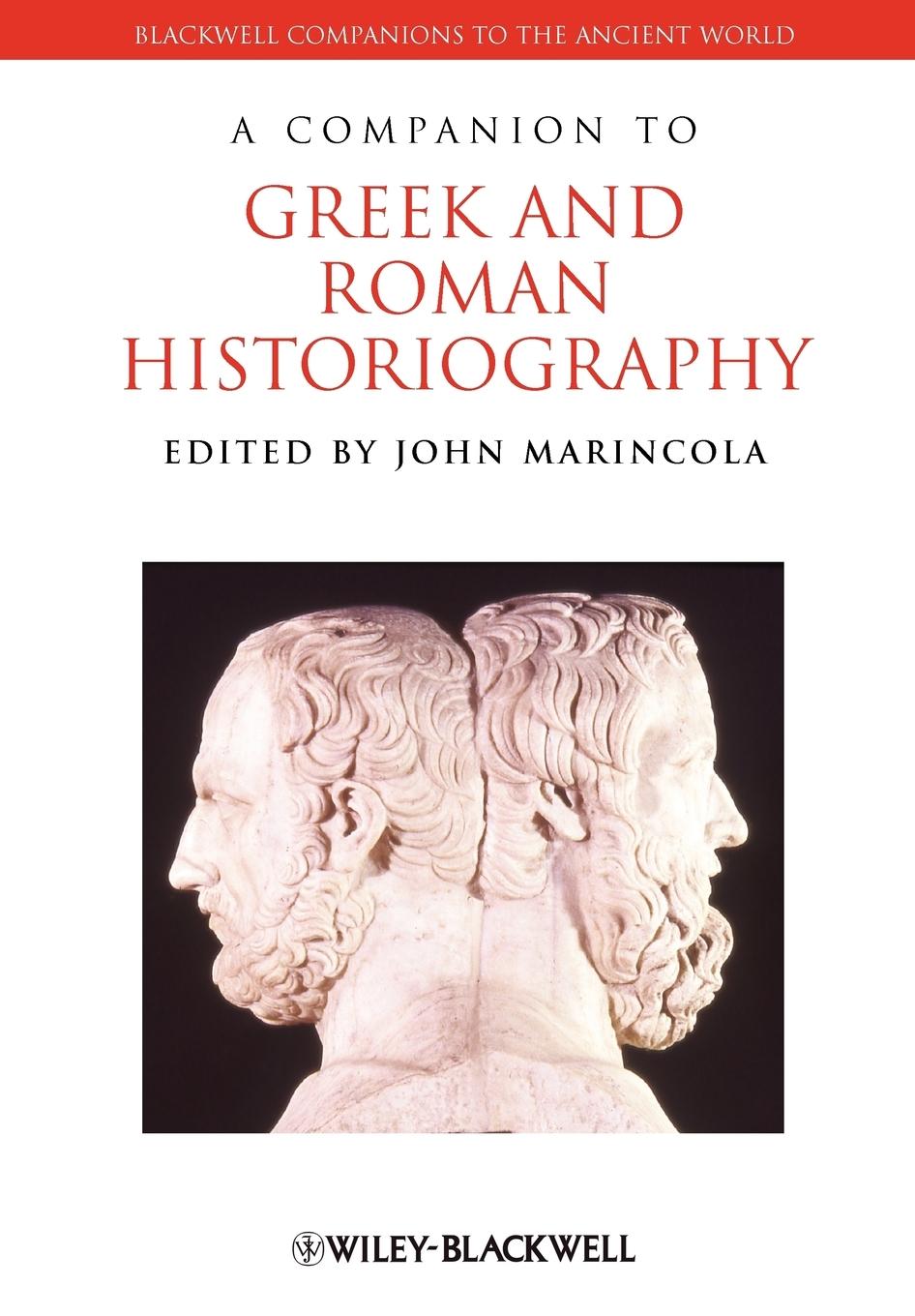 Companion Greek Roman Historiography