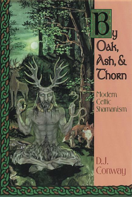 By Oak, Ash, & Thorn