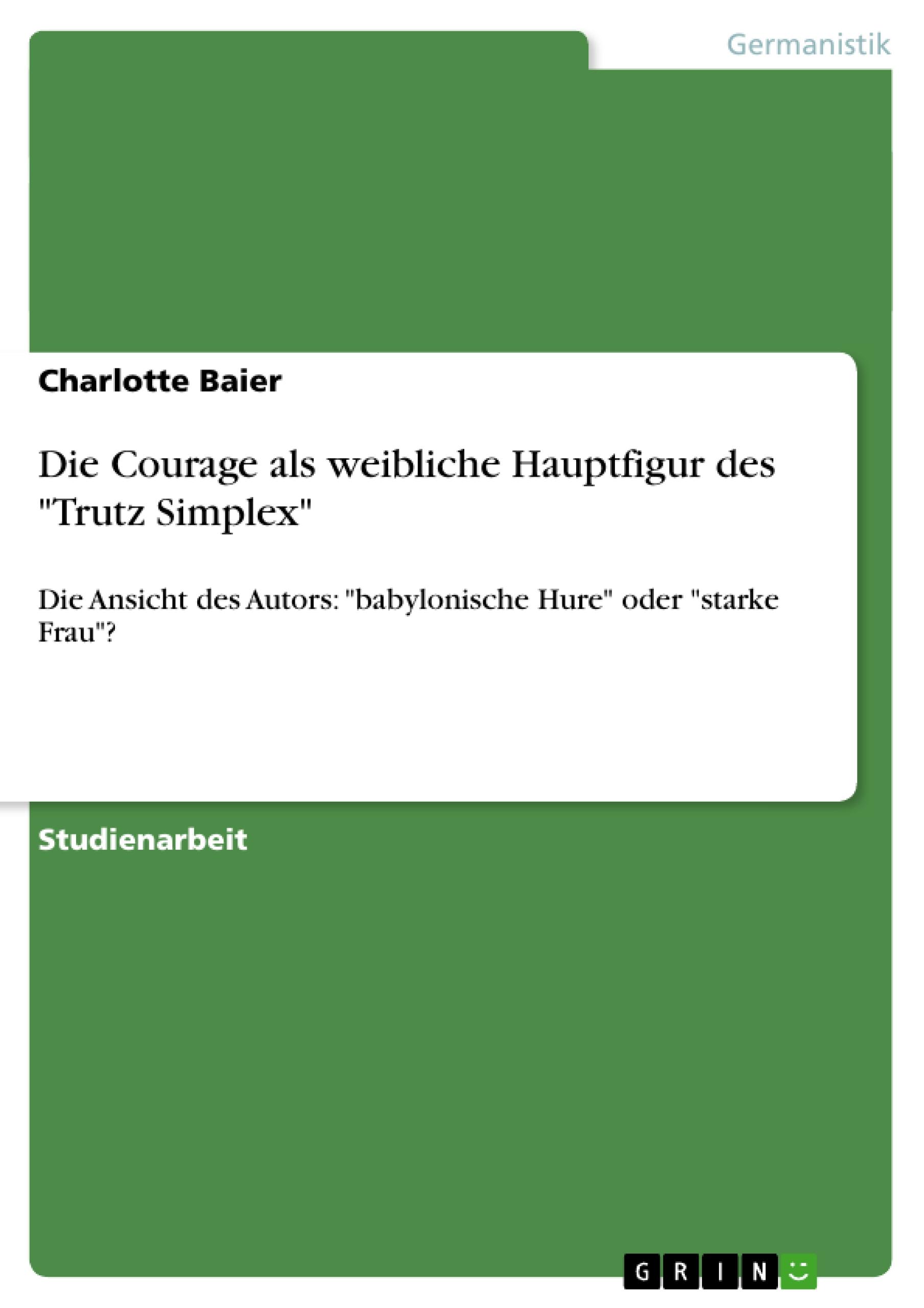 Die Courage als weibliche Hauptfigur des "Trutz Simplex"