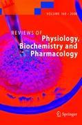 Reviews of Physiology, Biochemistry and Pharmacology 160