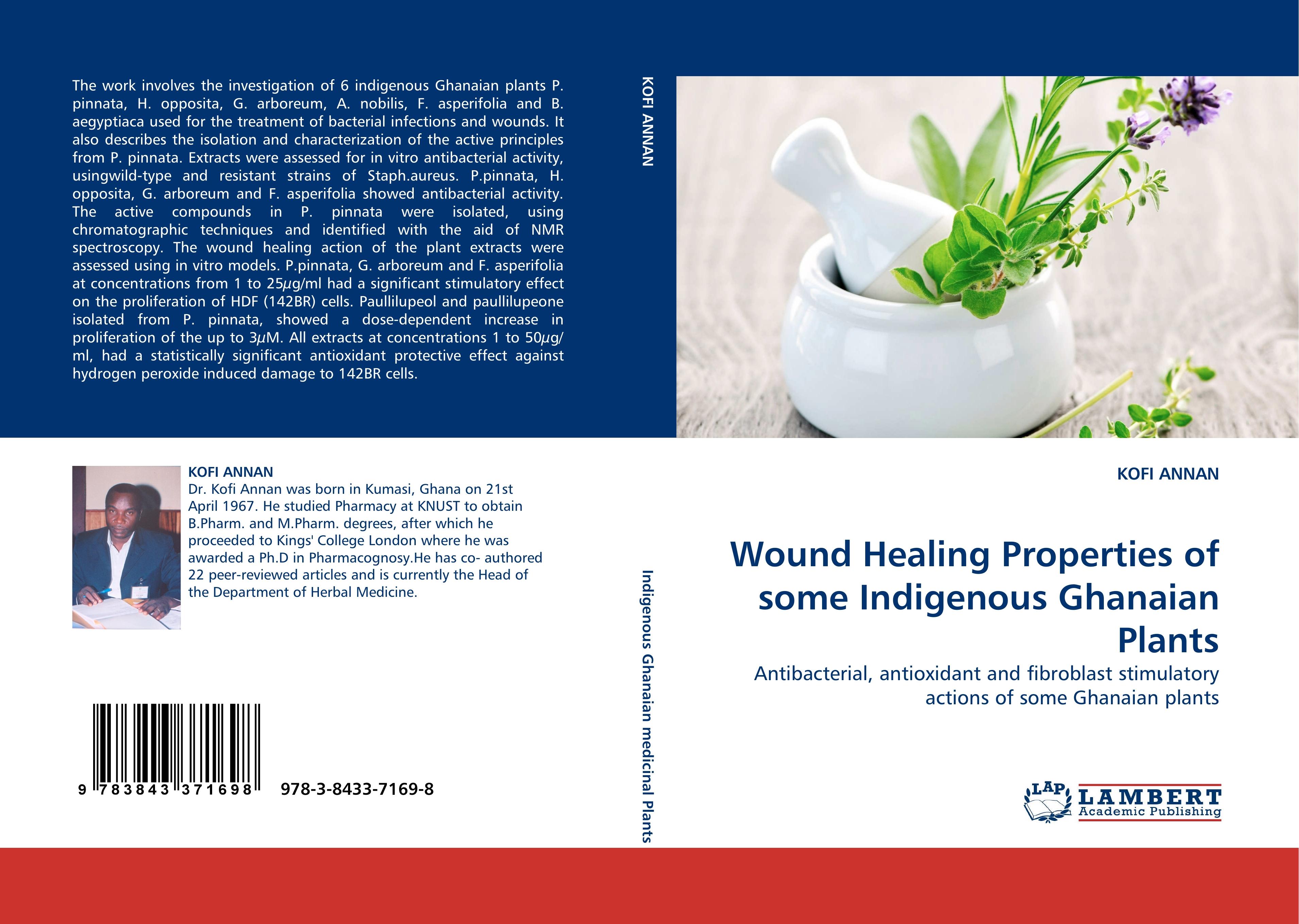 Wound Healing Properties of some Indigenous Ghanaian Plants