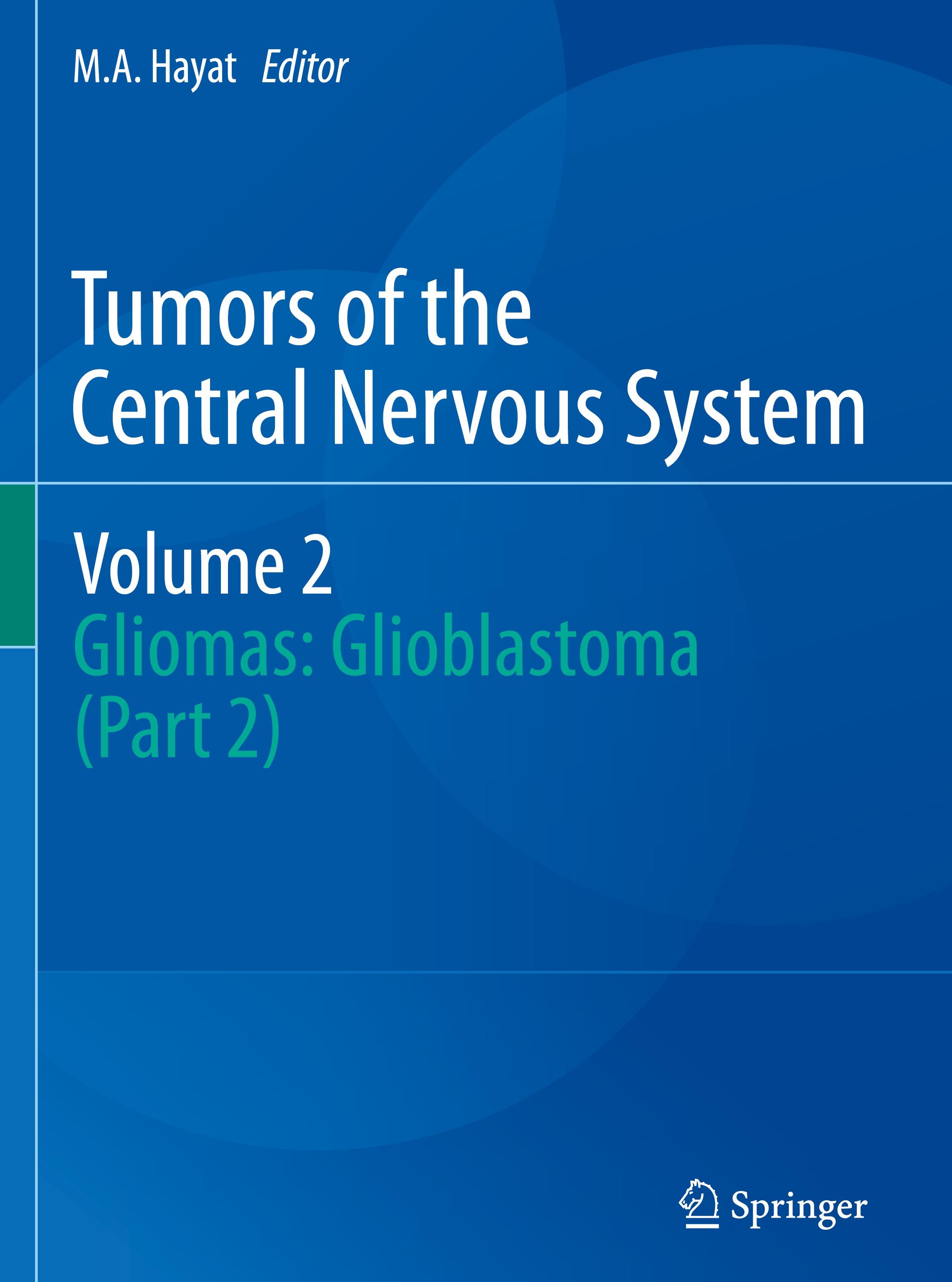 Tumors of the  Central Nervous System, Volume 2